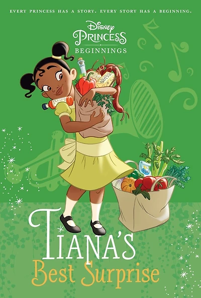 Disney Princess Beginnings: Tiana's Best Surprise (Disney Princess)