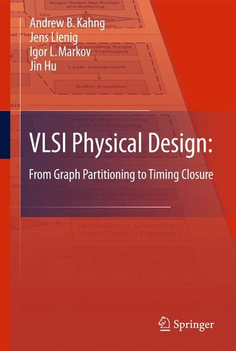 Vlsi Physical Design: From Graph Partitioning To Timing Closure