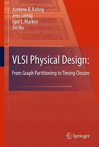 Vlsi Physical Design: From Graph Partitioning To Timing Closure