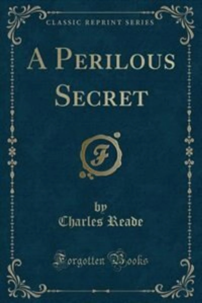 A Perilous Secret (Classic Reprint)