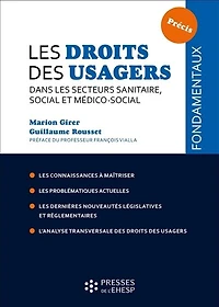 les droits des usagers dans secteurs sanitaires, social et médico-social: 2e édition