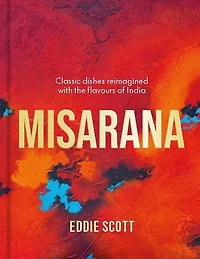MISARANA: Classic dishes reimagined with the flavours of India