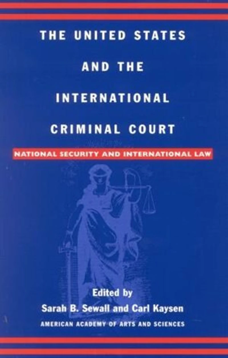 the United States and International Criminal Court: National Security Law