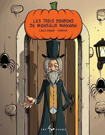 Les trois bonbons de monsieur Magnani