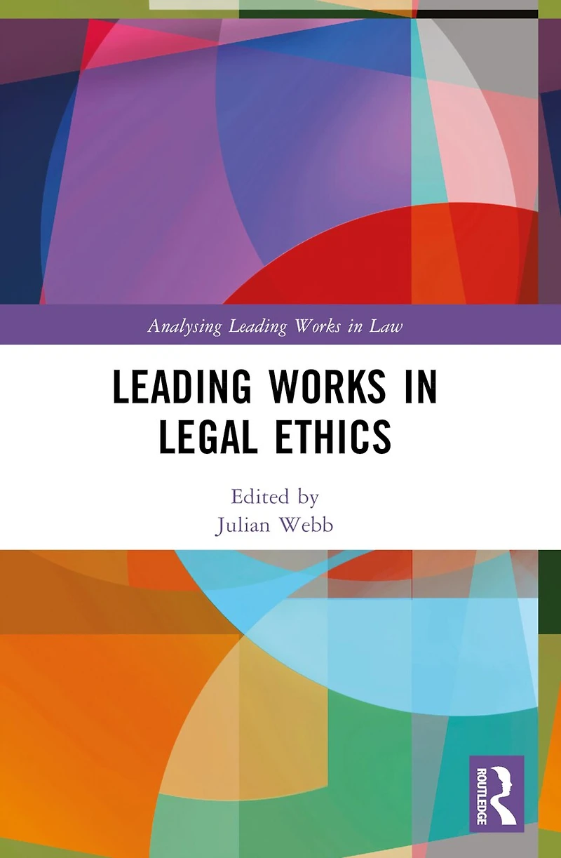 Leading Works Legal Ethics