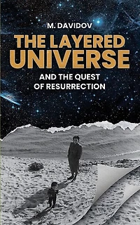 The Layered Universe And The Quest Of Total Return