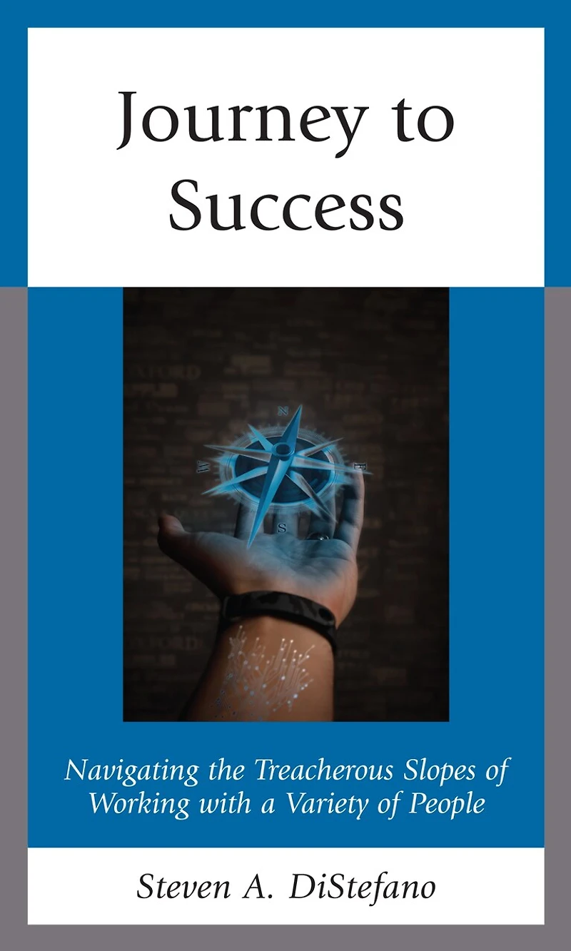 Journey to Success: Navigating the Treacherous Slopes of Working with a Variety People