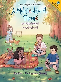 A Multicultural Picnic / Um Piquenique Multicultural