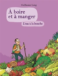 À BOIRE ET MANGER T05