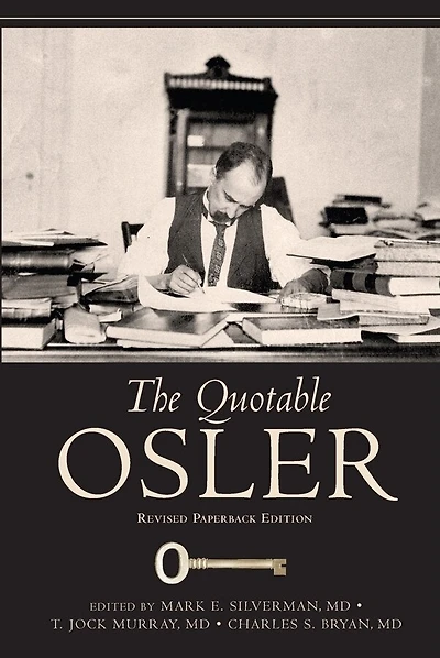 Quotable Osler - Revised And Updated