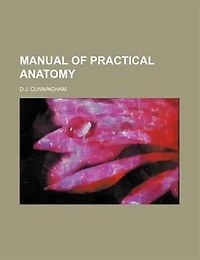 Manual of Practical Anatomy
