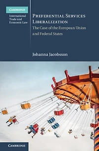 Preferential Services Liberalization: The Case Of European Union And Federal States