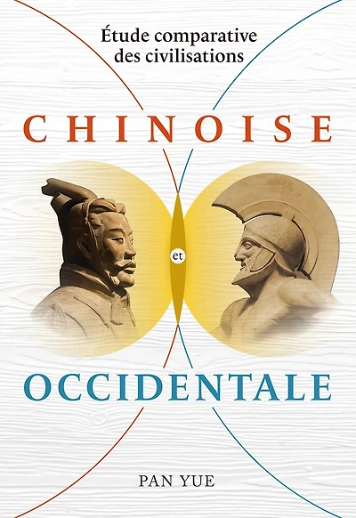 Étude comparative des civilisations chinoise et occidentale