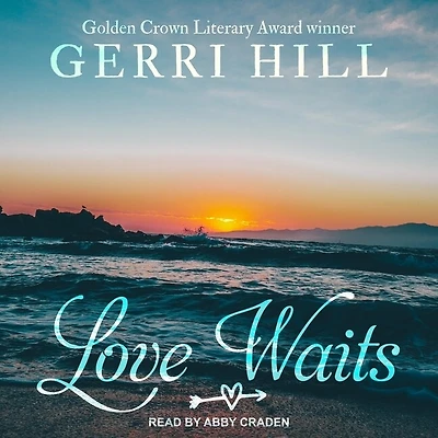 Love Waits Lib/E