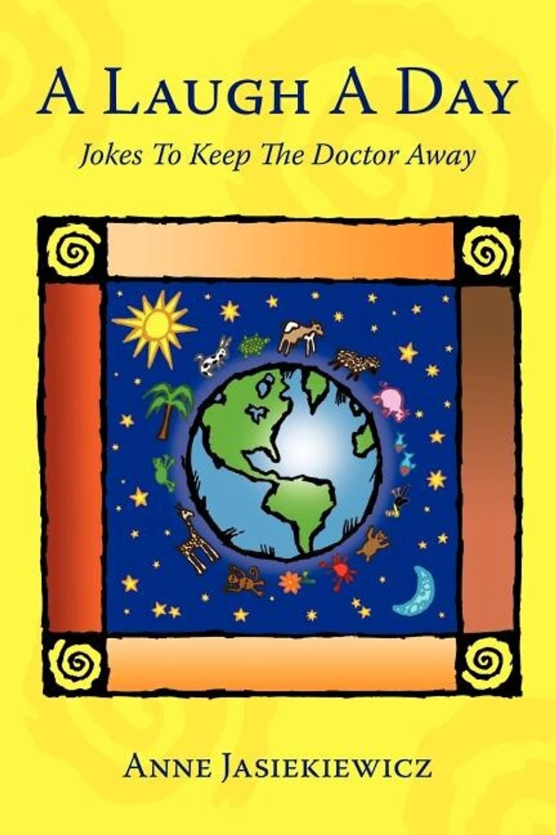 a Laugh Day: Jokes to Keep the Doctor Away