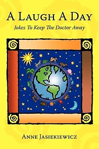 a Laugh Day: Jokes to Keep the Doctor Away
