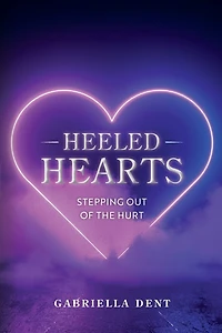 Heeled Hearts: Stepping Out Of The Hurt