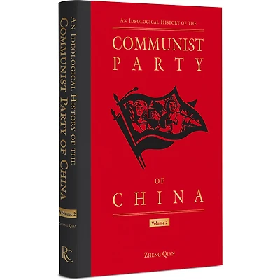 An Ideological History of the Communist Party of China, Volume 2