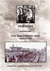 Oneness: Angiolina The 1909 Cherry Mine Disaster