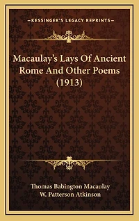 Macaulay's Lays Of Ancient Rome And Other Poems (1913)