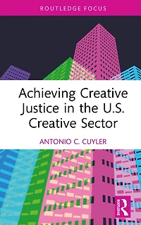 Achieving Creative Justice the U.S. Sector