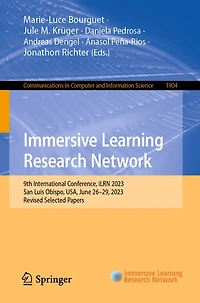 Immersive Learning Research Network: 9th International Conference, iLRN 2023, San Luis Obispo, USA, June 26-29, Revised Selected Papers