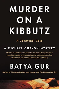 Murder on A Kibbutz: Communal Case