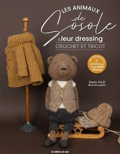 Les animaux de Sosole & leur dressing: crochet et tricot