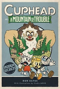 Cuphead A Mountain of Trouble: Novel