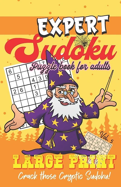 Expert Sudoku - Puzzle Book for Adults - Large Print - Crack those Cryptic Sudoku!: Sudoku Book with One Puzzle Per Page - 101 Puzzles - Expert - Volume 5 - 5,5'' x 8,5''