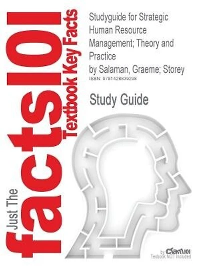 Studyguide For Strategic Human Resource Management; Theory And Practice By Graeme; Storey Salaman, Isbn 9781412919005