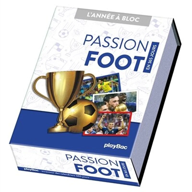 Passion foot : en 365 jours: en 365 jours