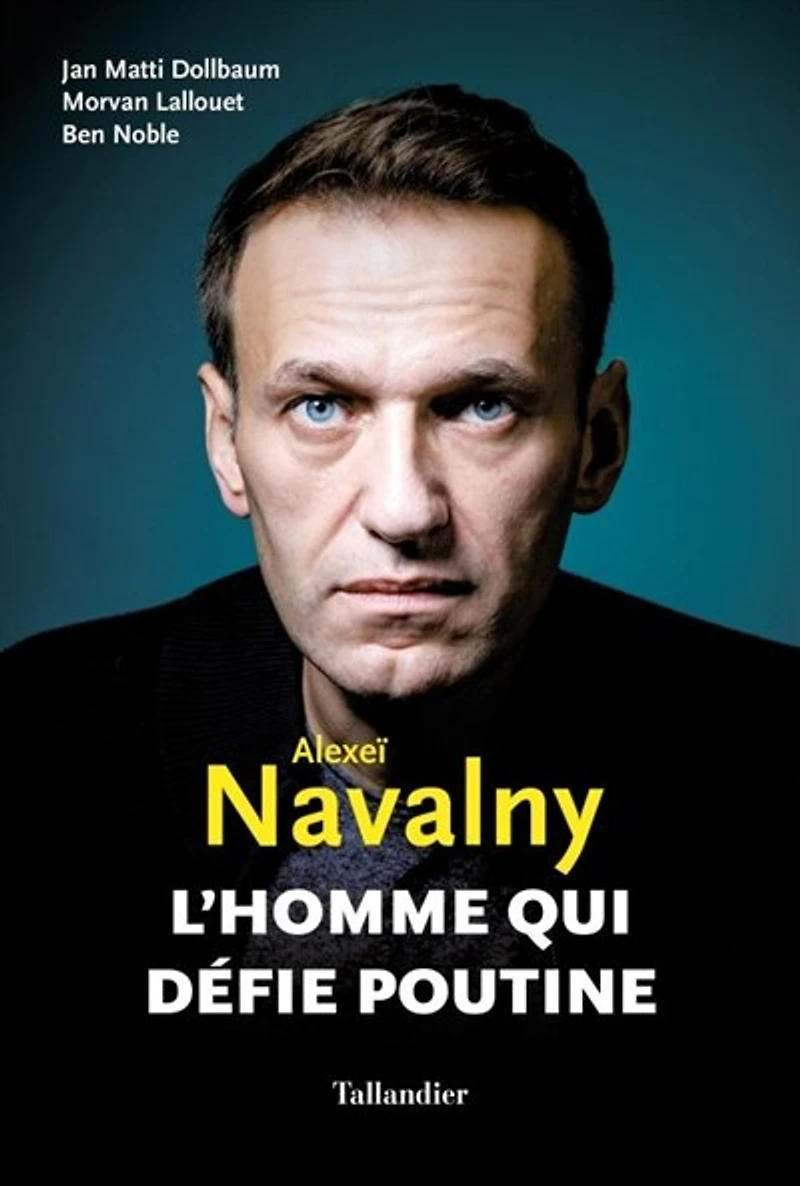 Alexeï Navalny: l'homme qui défie Poutine