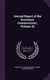 Annual Report of the Insurance Commissioner