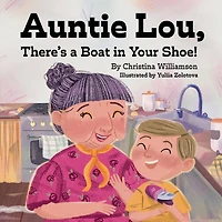 Auntie Lou, There's a Boat Your Shoe!