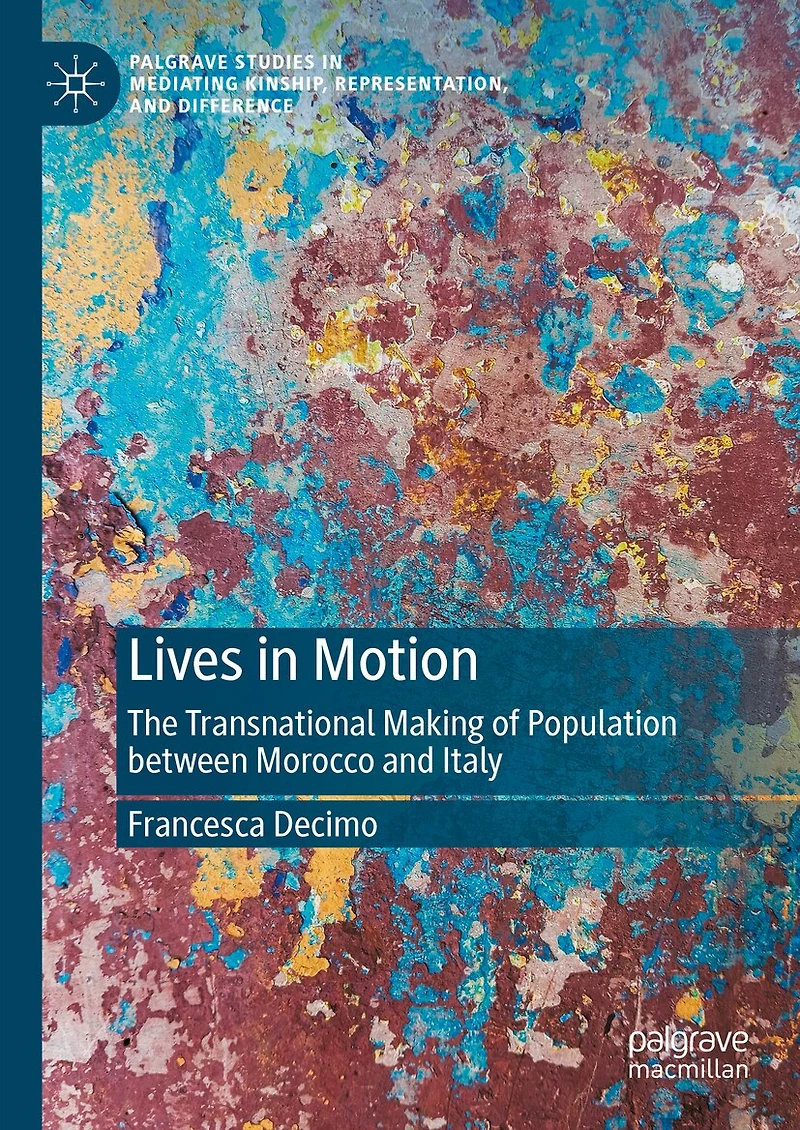 Lives Motion: The Transnational Making of Population between Morocco and Italy