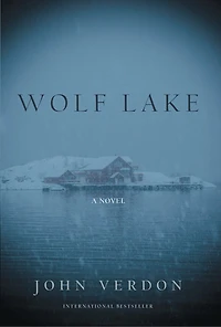 Wolf Lake: A Dave Gurney Novel: Book 5