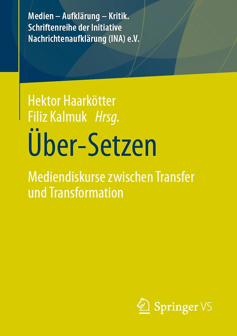 Über-Setzen: Mediendiskurse Zwischen Transfer Und Transformation