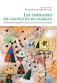 Les thérapies de couple et famille: modèles empiriquement validés applications cliniques