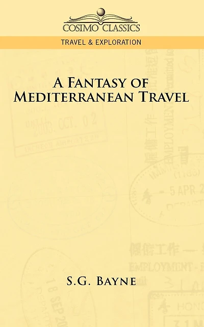 A Fantasy Of Mediterranean Travel