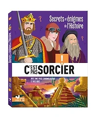 C'est pas sorcier !: secrets et énigmes de l'histoire