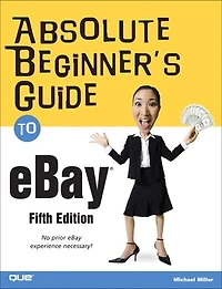 Absolute Beginner's Guide to eBay