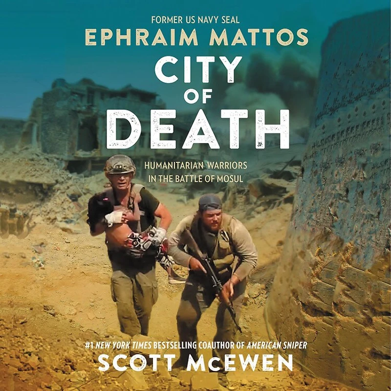 City of Death: Humanitarian Warriors the Battle Mosul