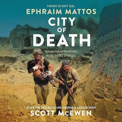 City of Death: Humanitarian Warriors the Battle Mosul