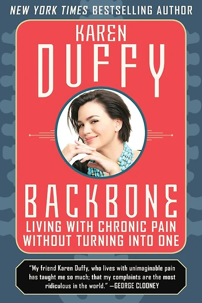 Backbone: Living With Chronic Pain Without Turning Into One