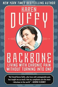 Backbone: Living With Chronic Pain Without Turning Into One