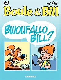 Bwouf allo Bill