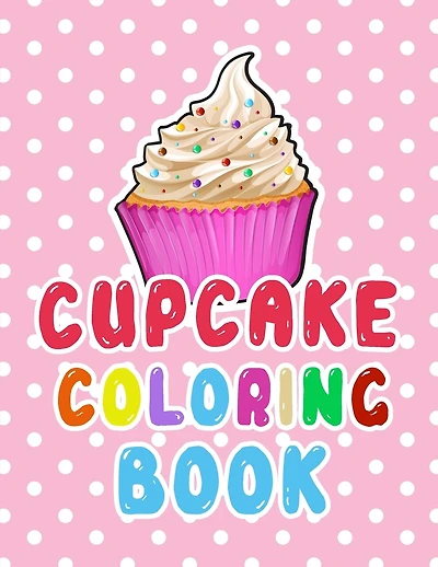 cupcake coloring book for kids: Coloring page with cupcake