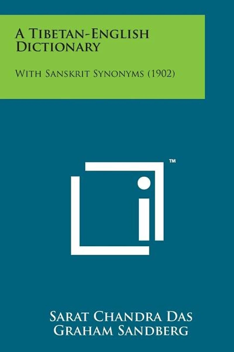 A Tibetan-English Dictionary: With Sanskrit Synonyms (1902)