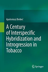 A Century of Interspecific Hybridization and Introgression Tobacco